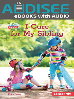 cover image of I Care for My Sibling
